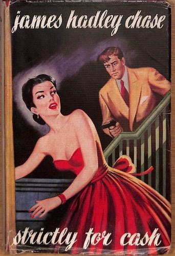 Strictly for cash chase - strictly,