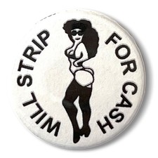 Will Strip For Cash badge